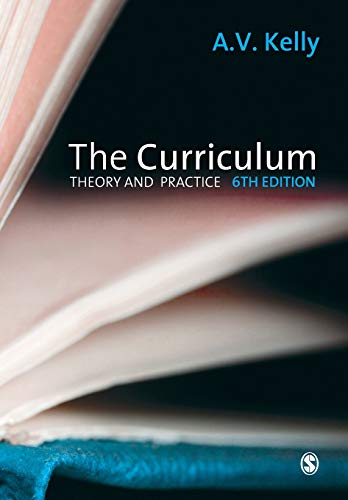 The Curriculum: Theory and Practice von Sage Publications
